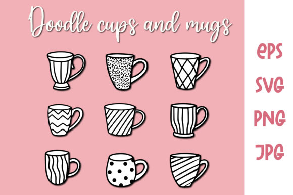 Doodle Cups and Mugs Graphics for Handmade Creations