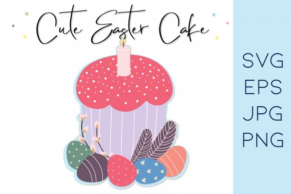Easter Cake, Easter Eggs Graphics for Crafting
